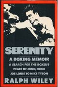 Serenity: A Boxing Memoir