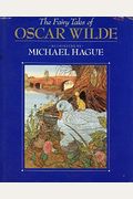 The Fairy Tales Of Oscar Wilde: An Illuminated Edition