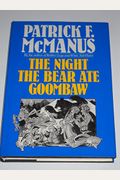 The Night The Bear Ate Goombaw