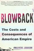 Blowback: The Costs And Consequences Of American Empire