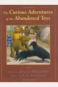 The Curious Adventures of the Abandoned Toys