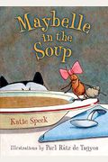 Maybelle In The Soup