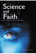 Science And Faith: An Evangelical Dialogue