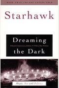 Dreaming The Dark: Magic, Sex, & Politics