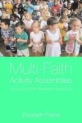 Multi-Faith Activity Assemblies: 90+ Ideas For Primary Schools