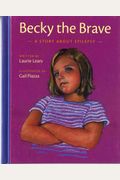 Becky The Brave: A Story Of About Epilepsy