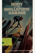 The Body in the Brillstone Garage (Pilot Books)