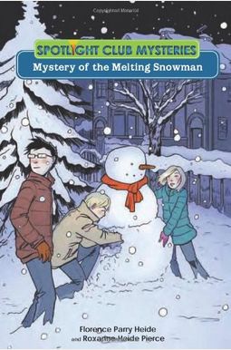 Mystery Of The Melting Snowman Mystery Of The Melting Snowman