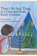 There's No Such Thing As A Chanukah Bush, Sandy Goldstein