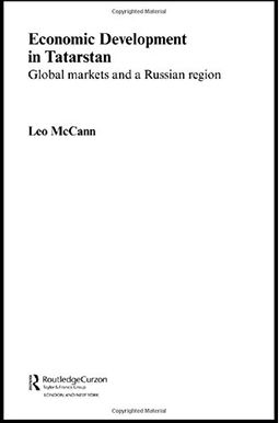 Buy Economic Development In Tatarstan: Global Markets And A Russian ...