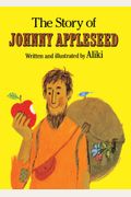 The Story Of Johnny Appleseed