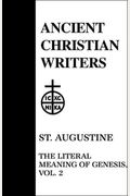 42. St. Augustine, Vol. 2: The Literal Meaning of Genesis (Ancient Christian Writers)