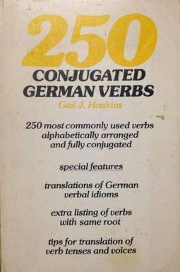 Buy 250 conjugated German verbs (German Edition) Book By: Gail J Hankins