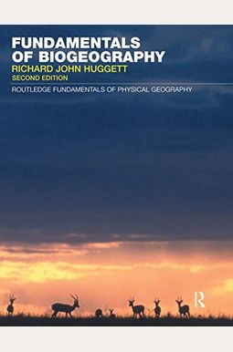 Buy Fundamentals Of Biogeography Book By: Richard J Huggett