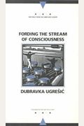 Fording The Stream Of Consciousness