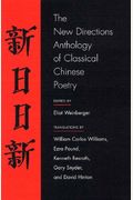 The New Directions Anthology Of Classical Chinese Poetry