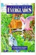 Steck-Vaughn Stories Of America: Student Reader Save The Everglades , Story Book
