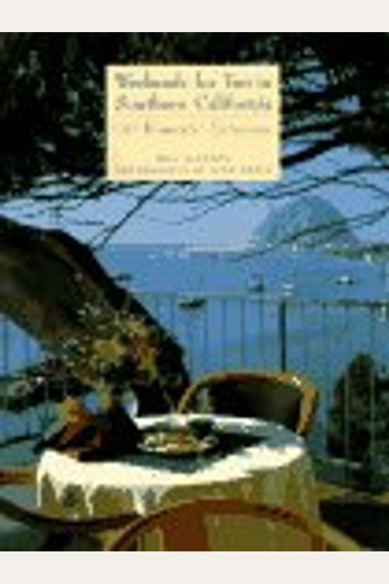 Weekends for Two Southern Cal