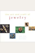 The Art And Craft Of Jewelry