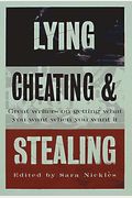 Lying, Cheating, And Stealing: Great Writers On Getting What You Want When You Want It