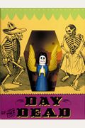 Day Of The Dead [With Polystone Figurine]