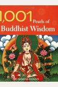 1,001 Pearls Of Buddhist Wisdom