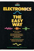 Electronics the Easy Way