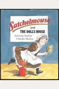 Satchelmouse And The Dolls