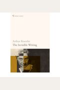 The Invisible Writing: The Second Volume of an Autobiography, 1932-40 (The Danube Edition)