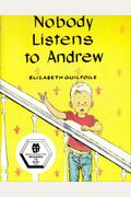 Nobody Listens To Andrew