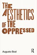 The Aesthetics Of The Oppressed