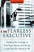 The Fearless Executive