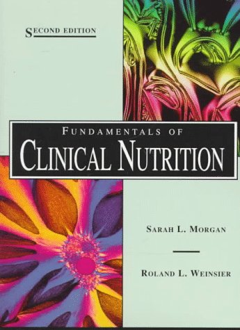 Buy Fundamentals Of Clinical Nutrition Book By: Sarah L Morgan