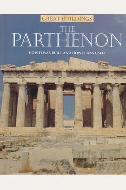 The Parthenon (Great Buildings) The Parthenon (Great Buildings)