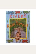 Rivers In The Rain Forest