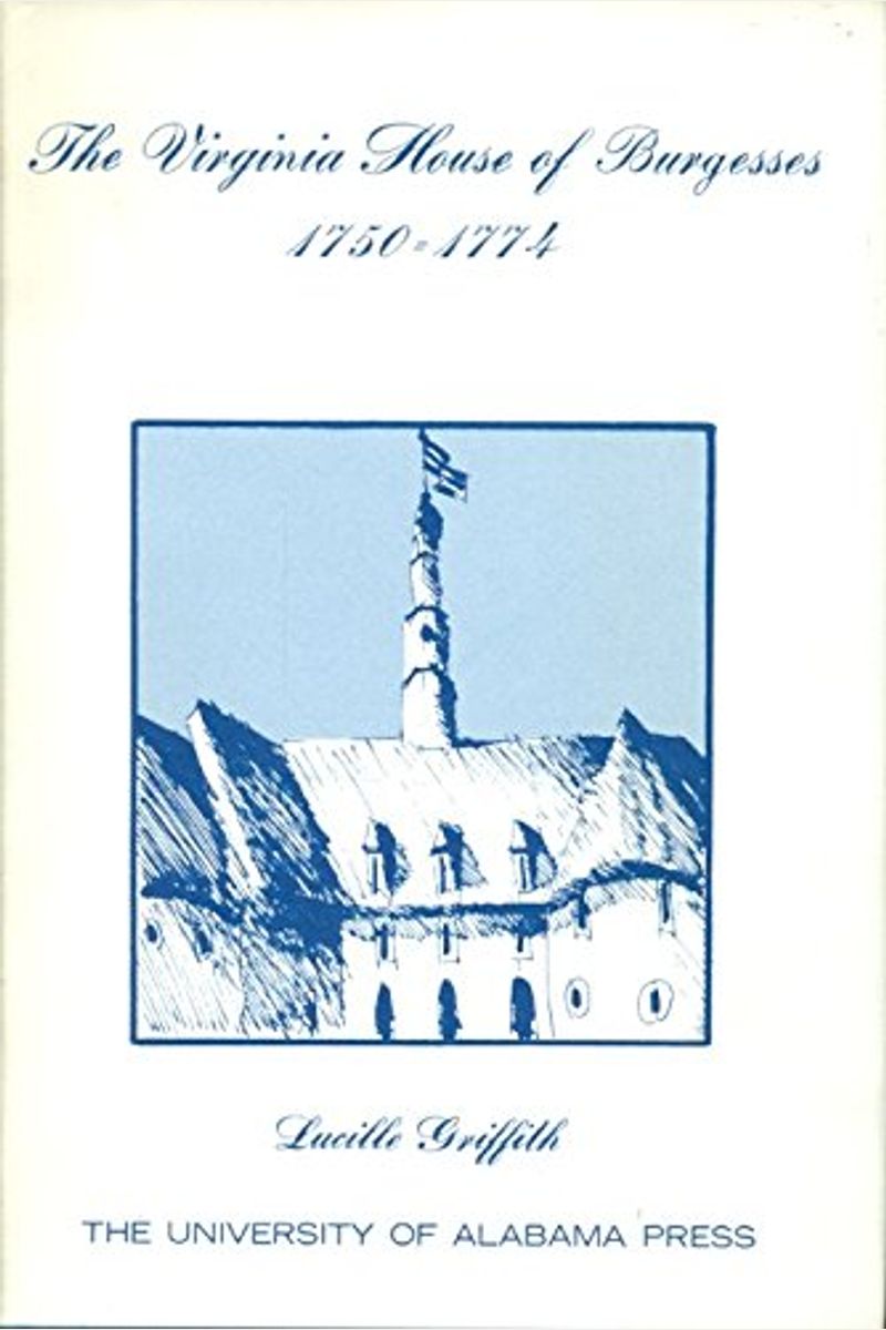 Buy Virginia House of Burgesses, 175074 Book By Lucille Griffith