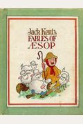 Jack Kent's Fables Of Aesop
