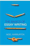 The Basics Of Essay Writing