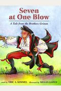 Seven At One Blow: A Tale From The Brothers Grimm