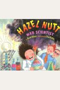 Hazel Nutt, Mad Scientist
