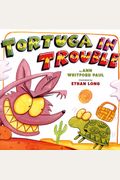 Tortuga In Trouble
