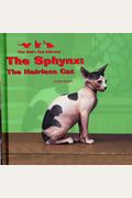 The Sphynx: The Hairless Cat