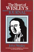 The Heart of Wesley's Journal: Illustrated