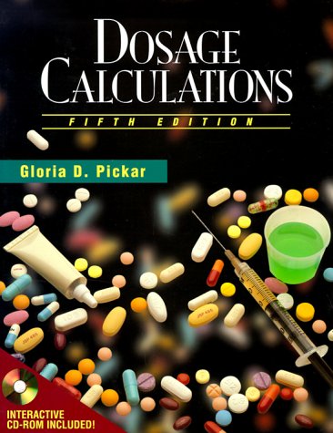 Buy Dosage Calculations Book By: Gloria D Pickar