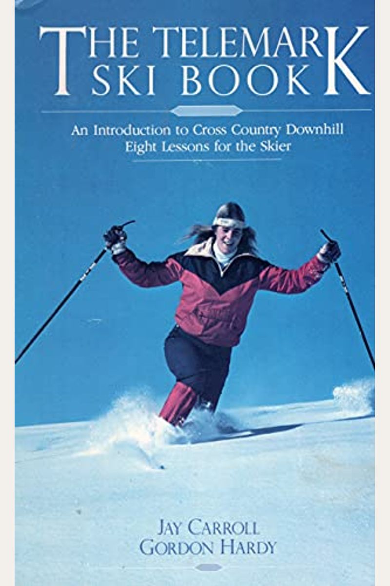 Buy Telemark Ski Book Book By Gordon Hardy