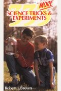 333 More Science Tricks And Experiments