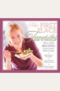 First Place Favorites: Delicious & Healthy Recipes From The #1 Christian Weight-Loss Program