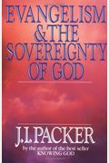 Evangelism And The Sovereignty Of God