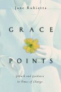 Grace Points: Growth & Guidance In Times Of Change