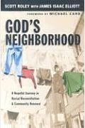 God's Neighborhood: A Hopeful Journey In Racial Reconciliation And Community Renewal